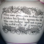 c1820 Caroline jug with a rare unusual verse.